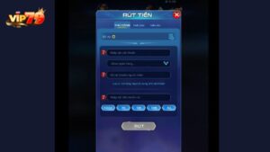 Các hình thức rút tiền tại Vip79